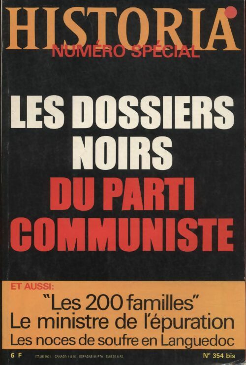 Livrenpoche : Historia Spécial n°354 : les dossiers noirs du parti communiste - Collectif - Livre