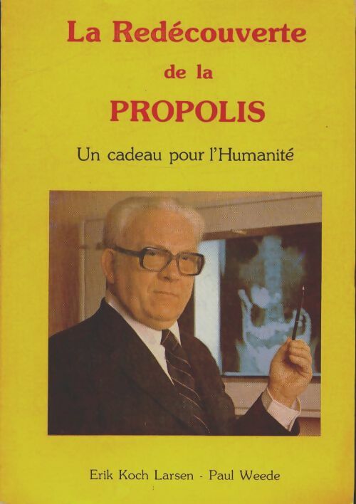 Livrenpoche : La redécouverte de la propolis - Paul Weede - Livre