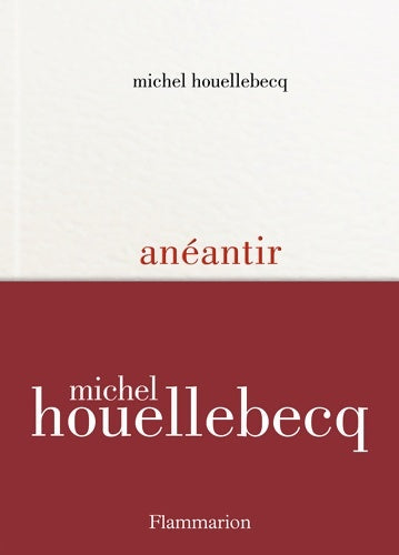 Livrenpoche : Anéantir - Michel Houellebecq - Livre