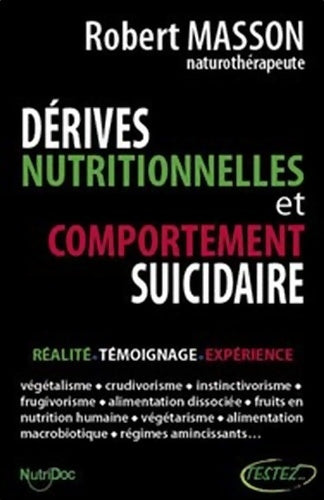 Livrenpoche : Dérives nutritionnelles et comportement suicidaire - Robert Masson - Livre