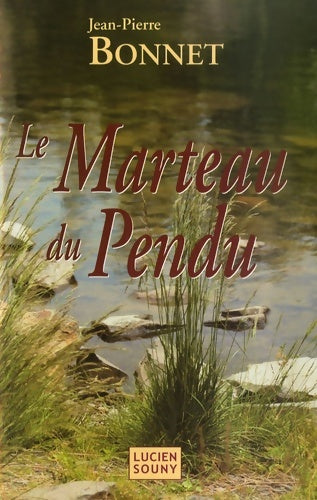 Livrenpoche : Le marteau du pendu - Jean-Pierre Bonnet - Livre
