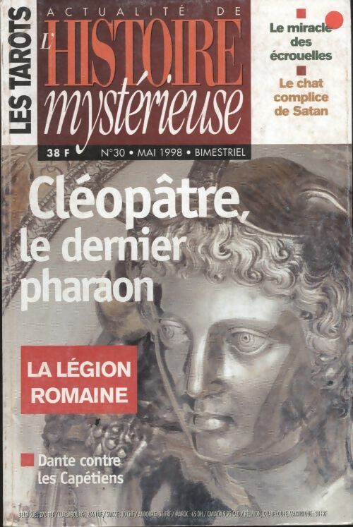 Livrenpoche : Actualité de l'Histoire mystérieuse n°30 : Cléopâtre, le dernier pharaon - Collectif - Livre