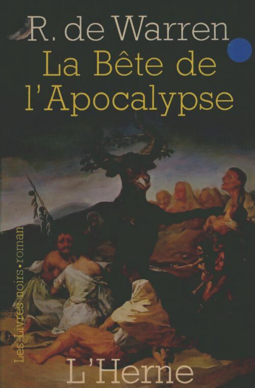 Livrenpoche : La bête de l'apocalypse - Raoul De Warren - Livre