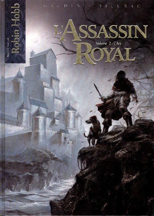 Livrenpoche : L'assassin royal Tome II : L'art - Jean-Charles Gaudin - Livre