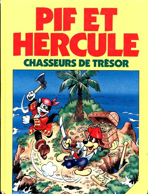 Livrenpoche : Pif et Hercule : Chasseurs de trésor - Collectif - Livre