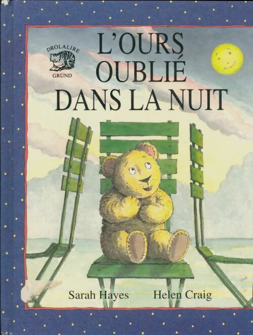 Livrenpoche : L'ours oublié dans la nuit - S. Hayes - Livre