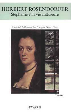 Livrenpoche : Stéphanie et la vie antérieure - Herbert Rosendorfer - Livre