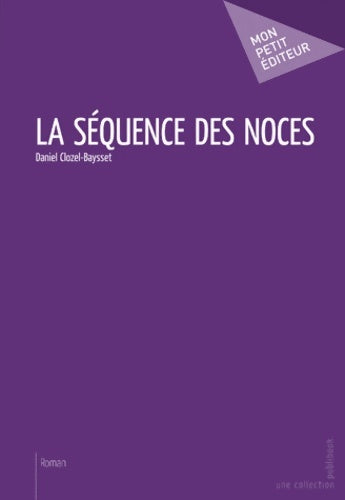 La séquence des noces -  - Livre