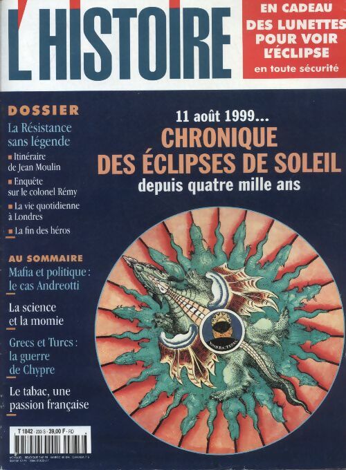 Livrenpoche : L'histoire n°233 : 11 août 1999 ... chronique des éclipses de soleil depuis quatre mille ans - Collectif - Livre