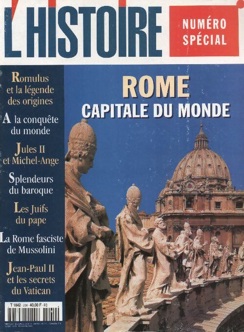 Livrenpoche : L'histoire n°234 : Rome capitale du monde - Collectif - Livre