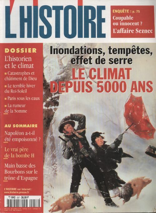 Livrenpoche : L'histoire n°257 : inondations, tempêtes, effet de serre : le climat depuis 5000 ans - Collectif - Livre