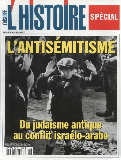 Livrenpoche : L'histoire n°269 : L'antisémitisme - Collectif - Livre