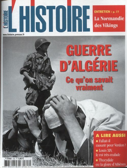 Livrenpoche : L'histoire n°292 : guerre d'Algérie, ce qu'on savait vraiment - Collectif - Livre