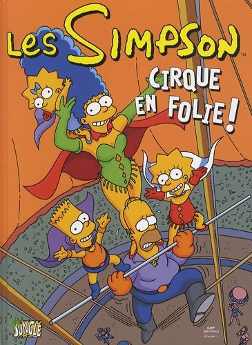 Livrenpoche : Les simpson Tome XI : Cirque en folie ! - Matt Groening - Livre