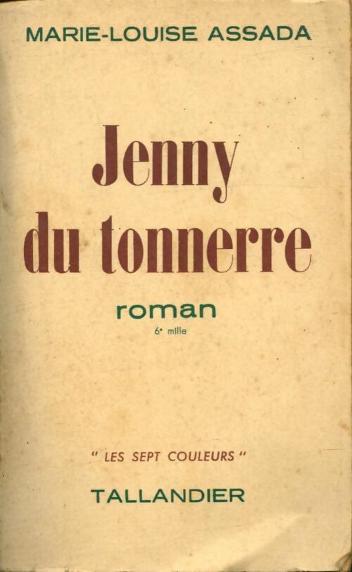 Livrenpoche : Jenny du tonnerre - Marie-Louise Assada - Livre