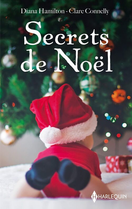 Secrets de noël : Le miracle de noël - l'héritier secret de noël - Diana Hamilton - Livre