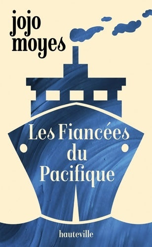 Livrenpoche : Les fiancées du Pacifique - Jojo Moyes - Livre