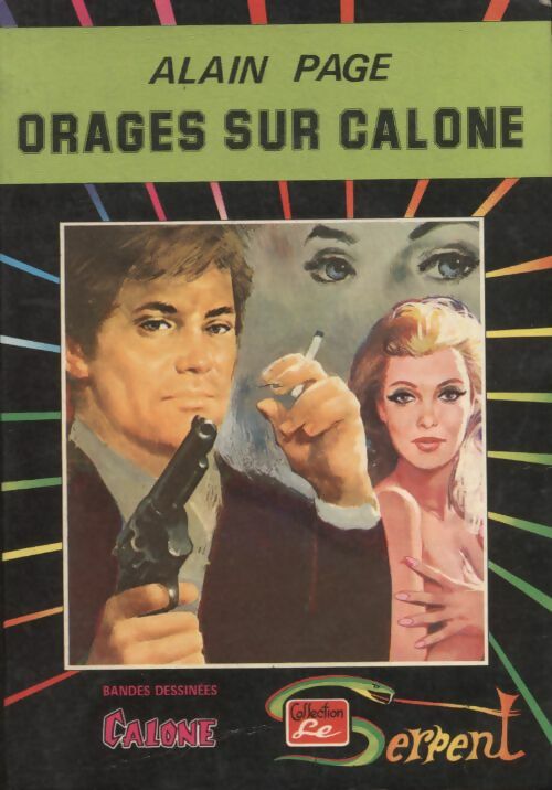 Livrenpoche : Le Serpent n°18 : Alain Page : orage sur Calone - Collectif - Livre