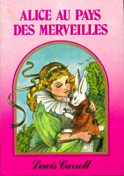 Livrenpoche : Alice au pays des merveilles - Lewis Carroll - Livre