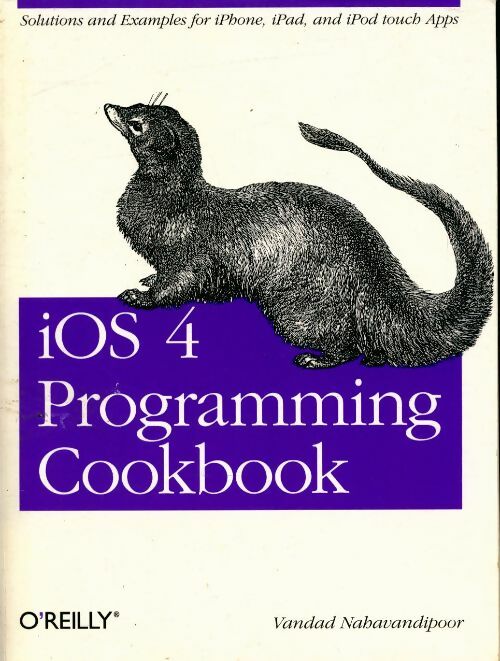 Livrenpoche : IOs 4. Programming cookbook - Vandad Nahavandipoor - Livre