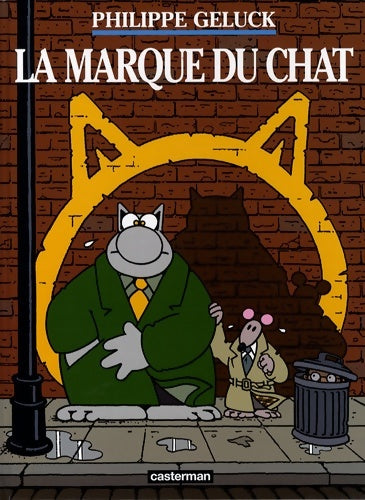 Livrenpoche : Le Chat Tome XIV : La marque du Chat - Philippe Geluck - Livre