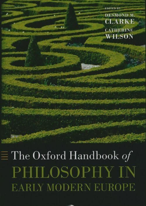 Livrenpoche : The Oxford Handbook of philosophy in early modern Europe - Desmond Clarke - Livre