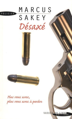 Livrenpoche : Désaxé - Marcus Sakey - Livre