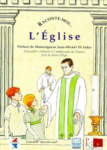 Livrenpoche : Raconte-moi l'église - Bernard Gendrin - Livre