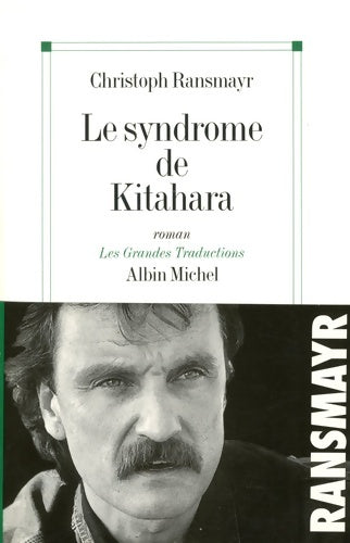 Livrenpoche : Le syndrome de Kitahara - Christoph Ransmayr - Livre