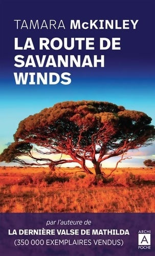 La route de Savannah Winds - Tamara McKinley - Livre