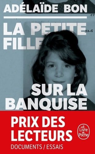 Livrenpoche : La petite fille sur la banquise - Adelaïde Bon - Livre
