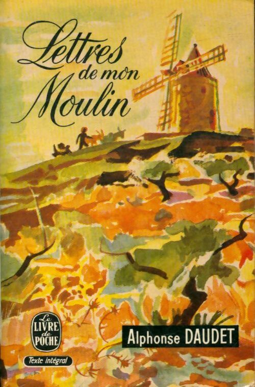 Livrenpoche : Lettres de mon moulin - Alphonse Daudet - Livre