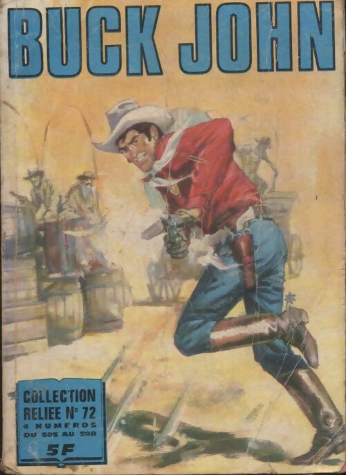 Livrenpoche : Buck John - collection reliée n°72 - Collectif - Livre