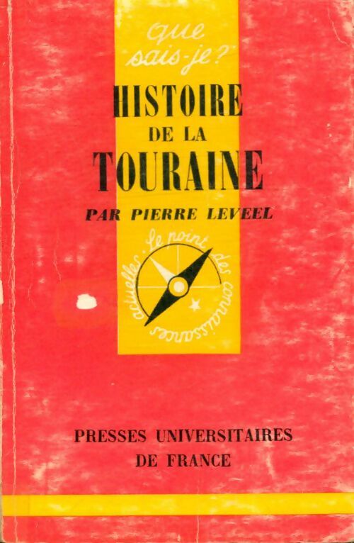 Livrenpoche : Histoire de la Touraine - Pierre Leveel - Livre