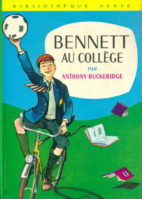 Livrenpoche : Bennett au collège - Anthony Malcolm Buckeridge - Livre
