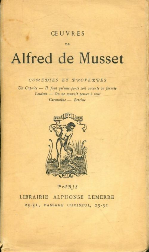 Livrenpoche : Oeuvres de Alfred de Musset Tome III : Comédies et proverbes - Alfred De Musset - Livre