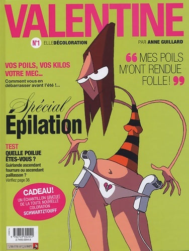 Livrenpoche : Valentine Tome I : Elle décoloration - Anne Guillard - Livre