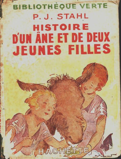 Livrenpoche : Histoire d'un âne et de deux jeunes filles - Pierre-Jules Stahl - Livre