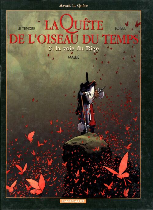 La quête de l'oiseau du temps Tome III : Le Rige - Loisel - Livre