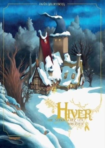Livrenpoche : Hiver - une saison chez les sorcières (tome 2) - Anaïs Goldemberg - Livre