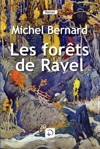 Livrenpoche : Les forêts de Ravel - Michel Bernard - Livre