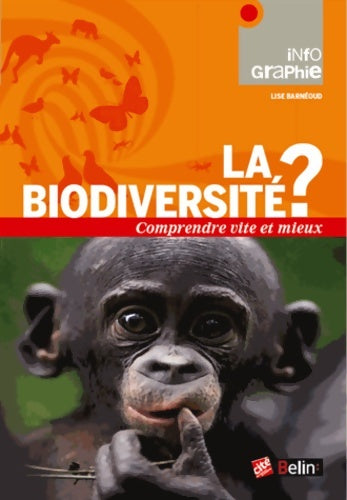 Livrenpoche : La biodiversité - Lise Barnéoud - Livre