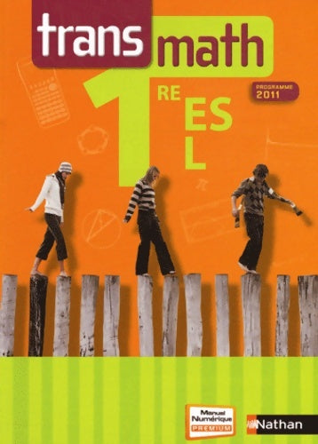 Livrenpoche : Transmath 1re es-l - André Antibi - Livre