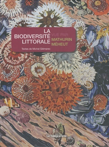 Livrenpoche : Biodiversite littorale vue par meheut - Glemarec Michel - Livre