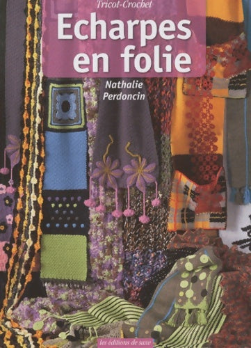 Livrenpoche : Echarpes en folie - Nathalie Perdoncin - Livre
