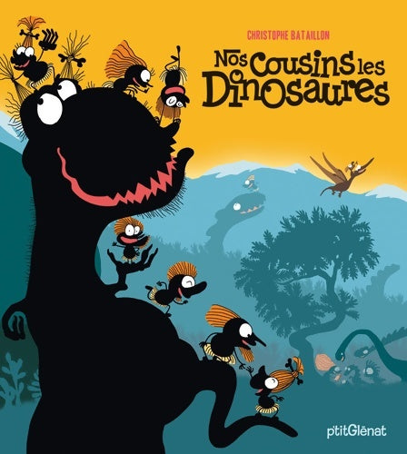 Livrenpoche : Nos cousins les dinosaures - Christophe Bataillon - Livre