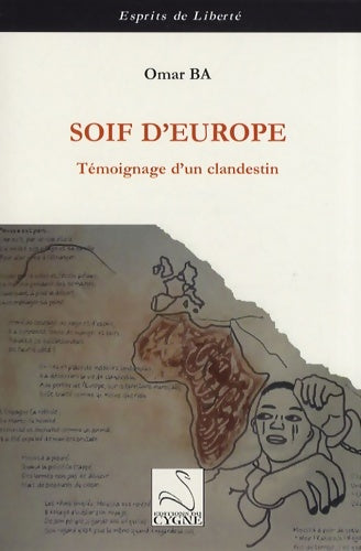 Livrenpoche : Soif d'Europe : Témoignage d'un clandestin - Omar Ba - Livre