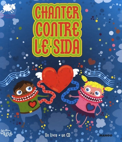 Livrenpoche : Chanter contre le sida + CD - Collectif - Livre