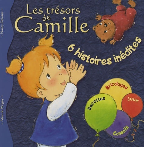 Livrenpoche : Les trésors de Camille - Aline De Pétigny - Livre