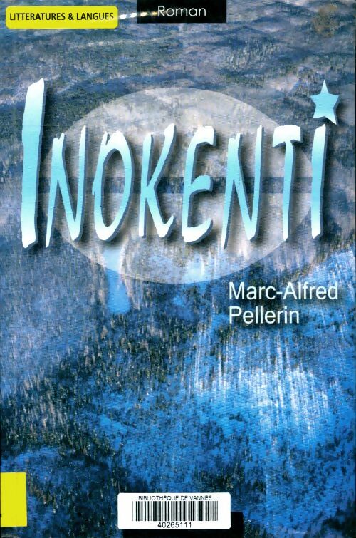 Livrenpoche : Inokenti - Marc-Alfred Pellerin - Livre